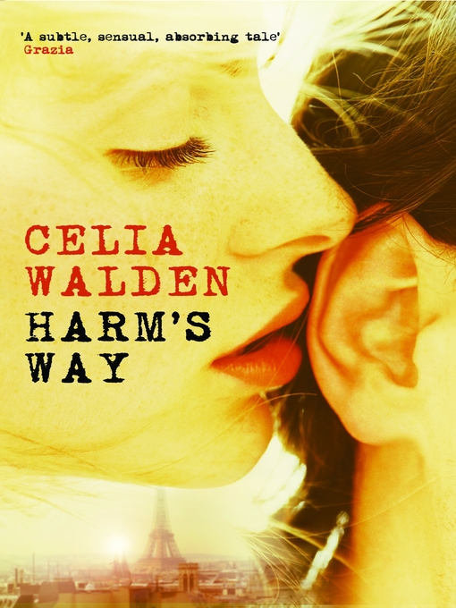 Title details for Harm's Way by Celia Walden - Available